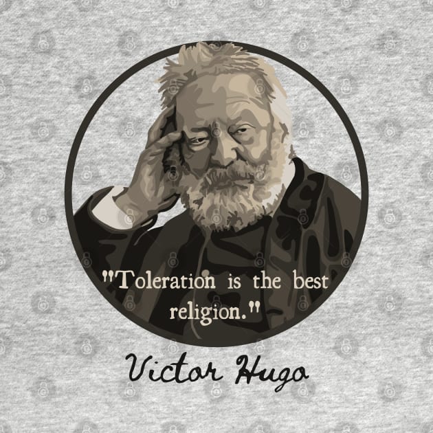 Victor Hugo Portrait and Quote by Slightly Unhinged